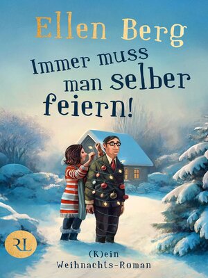 cover image of Immer muss man selber feiern